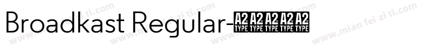 Broadkast Regular字体转换